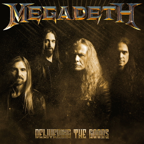 Megadeth : Delivering the Goods